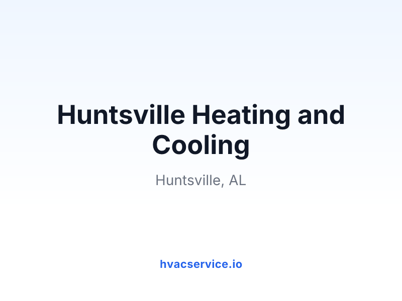 Huntsville Heating and Cooling