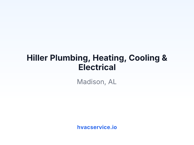 Hiller Plumbing, Heating, Cooling & Electrical