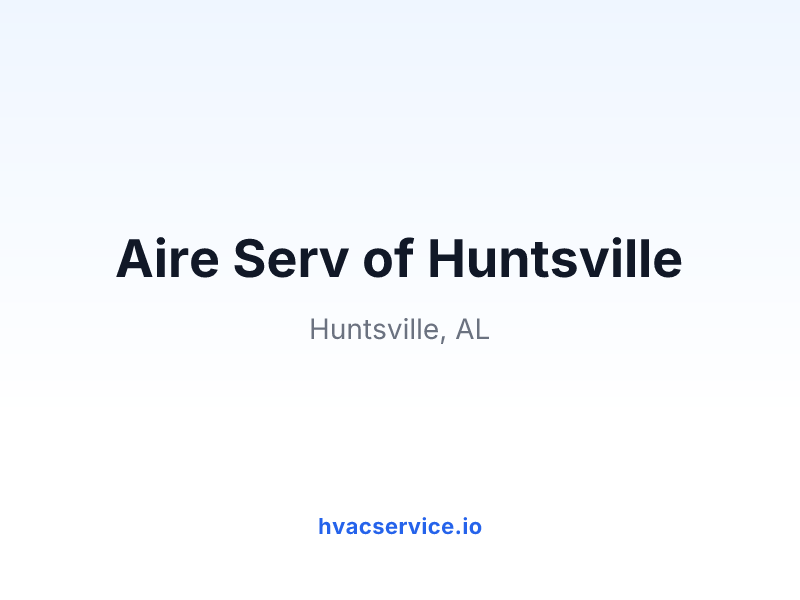 Aire Serv of Huntsville