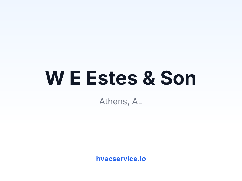 W E Estes & Son