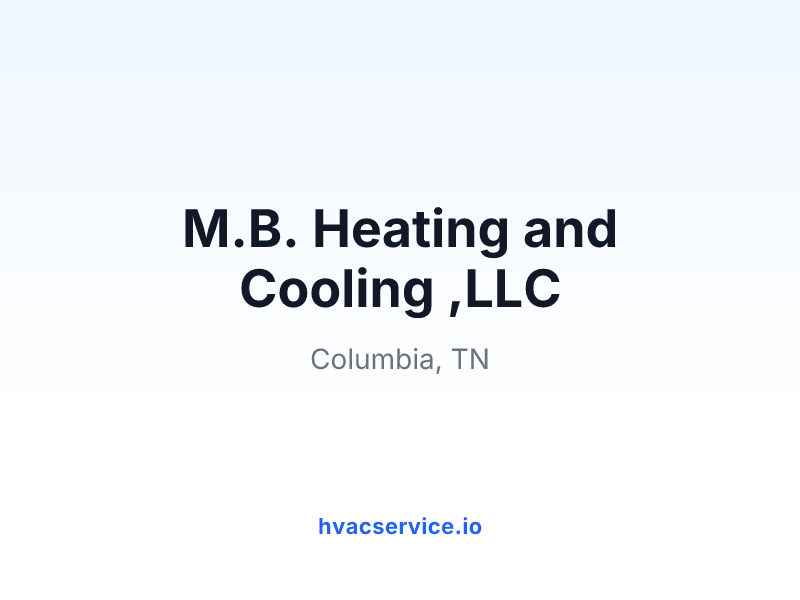 M.B. Heating and Cooling ,LLC