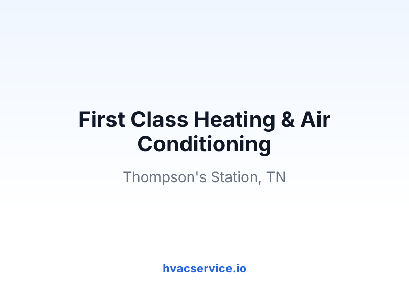 First Class Heating & Air Conditioning