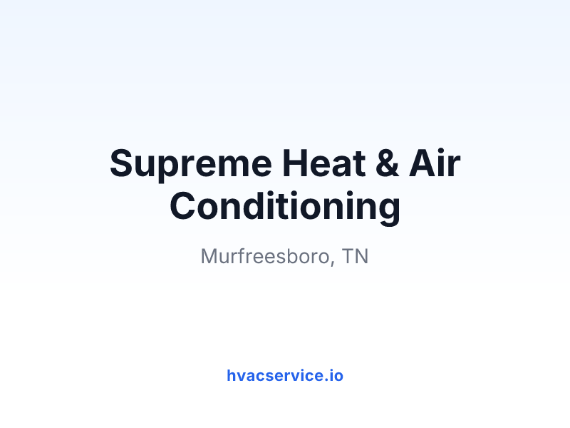 Supreme Heat & Air Conditioning