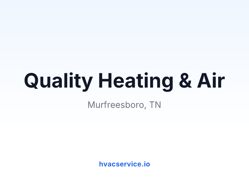 Quality Heating & Air