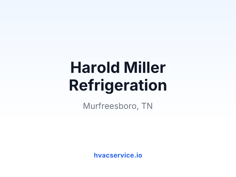 Harold Miller Refrigeration