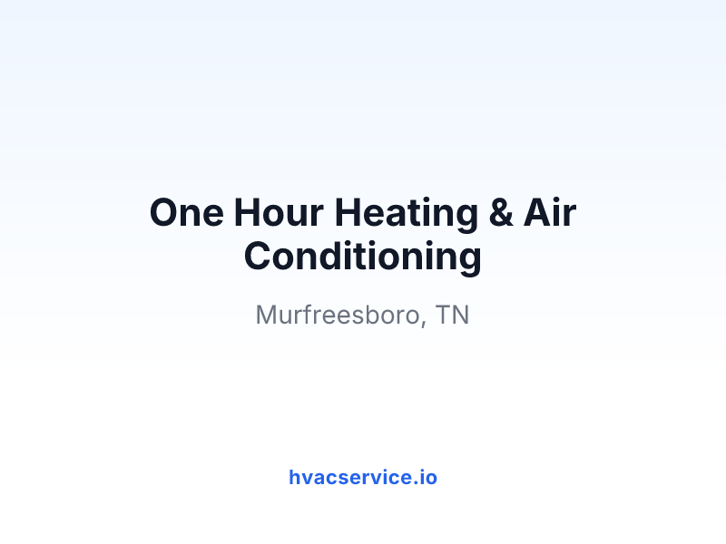 One Hour Heating & Air Conditioning