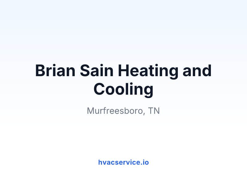 Brian Sain Heating and Cooling