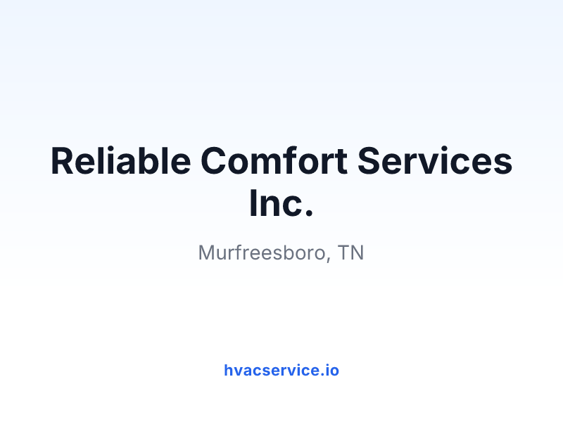 Reliable Comfort Services Inc.