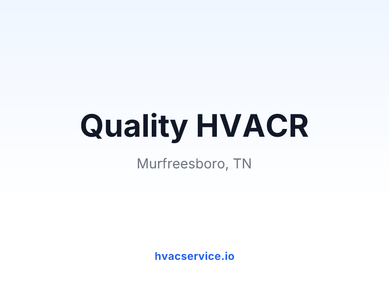 Quality HVACR