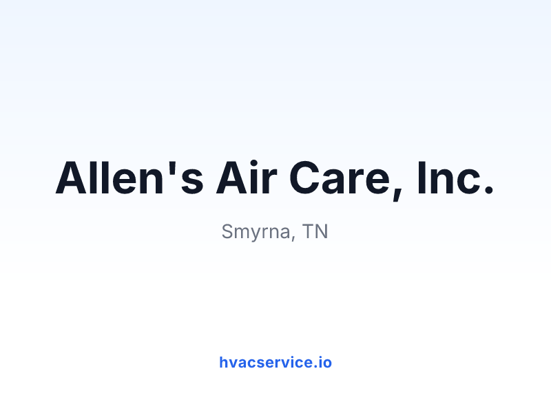 Allen's Air Care, Inc.