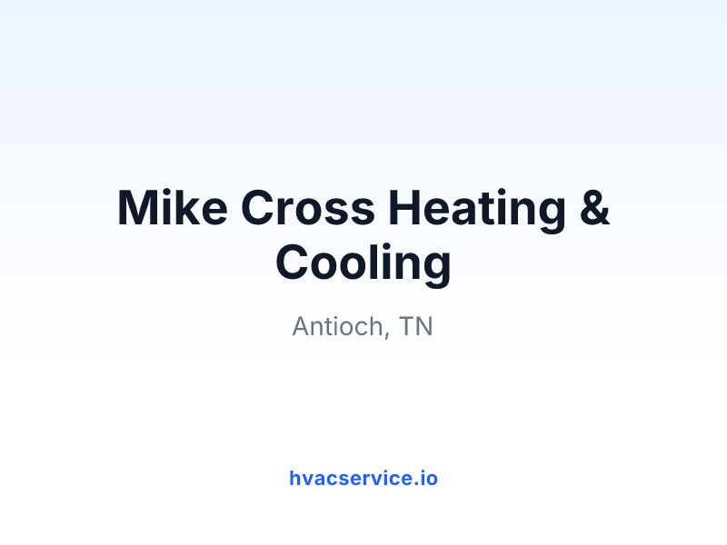 Mike Cross Heating & Cooling