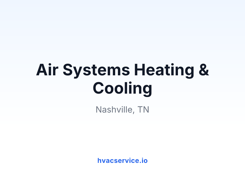 Air Systems Heating & Cooling