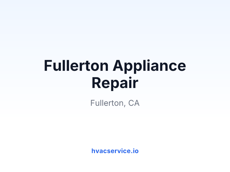Fullerton Appliance Repair