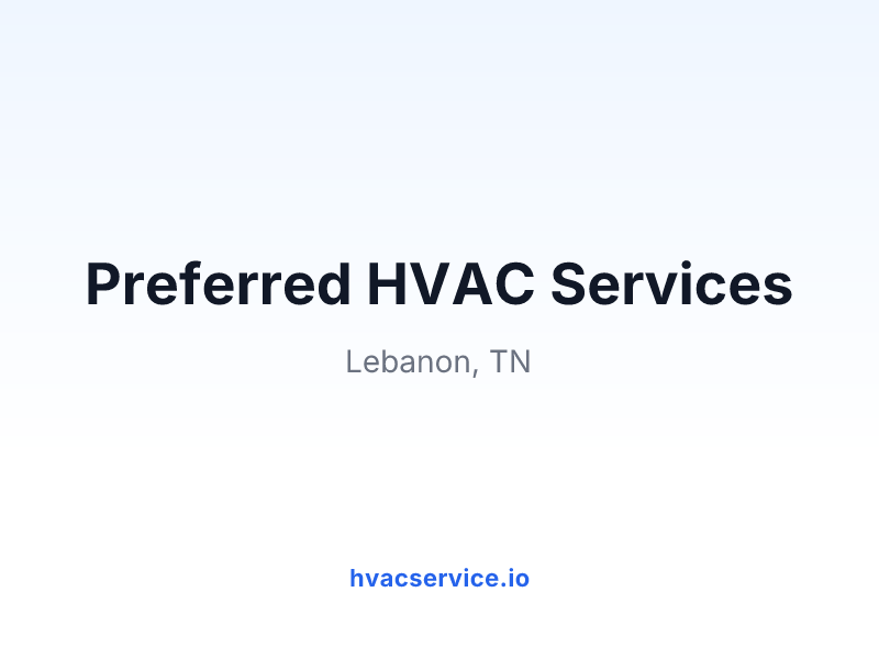 Preferred HVAC Services