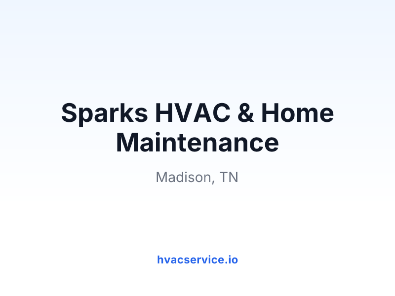 Sparks HVAC & Home Maintenance