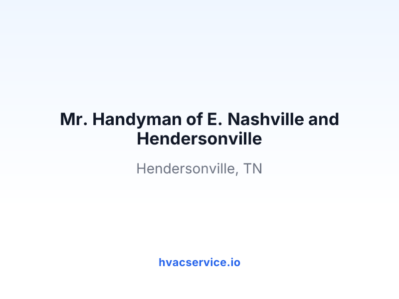 Mr. Handyman of E. Nashville and Hendersonville