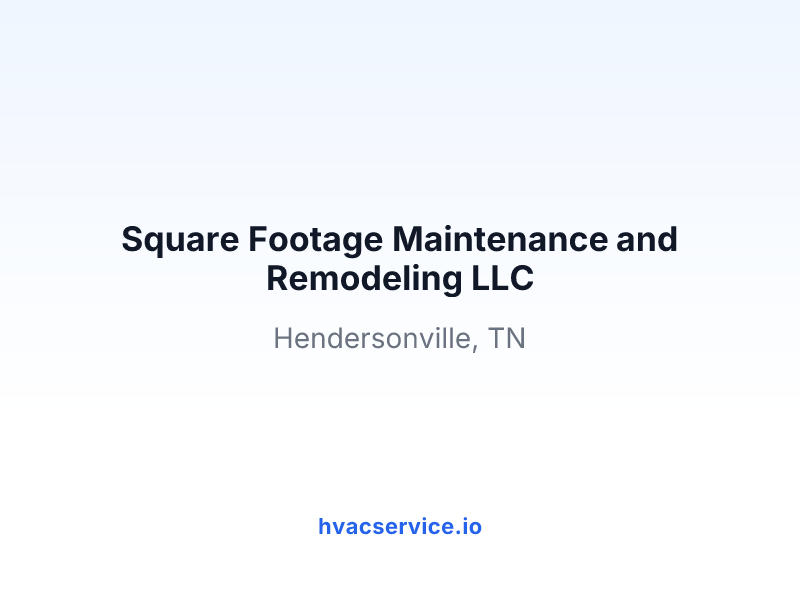 Square Footage Maintenance and Remodeling LLC