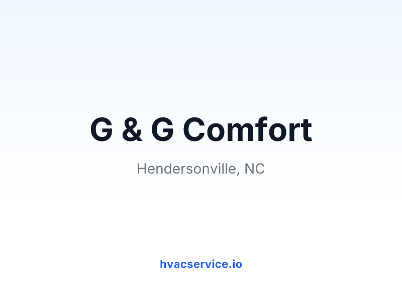 G & G Comfort
