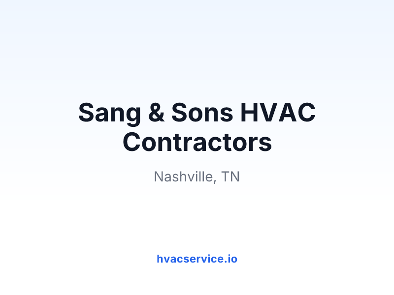 Sang & Sons HVAC Contractors