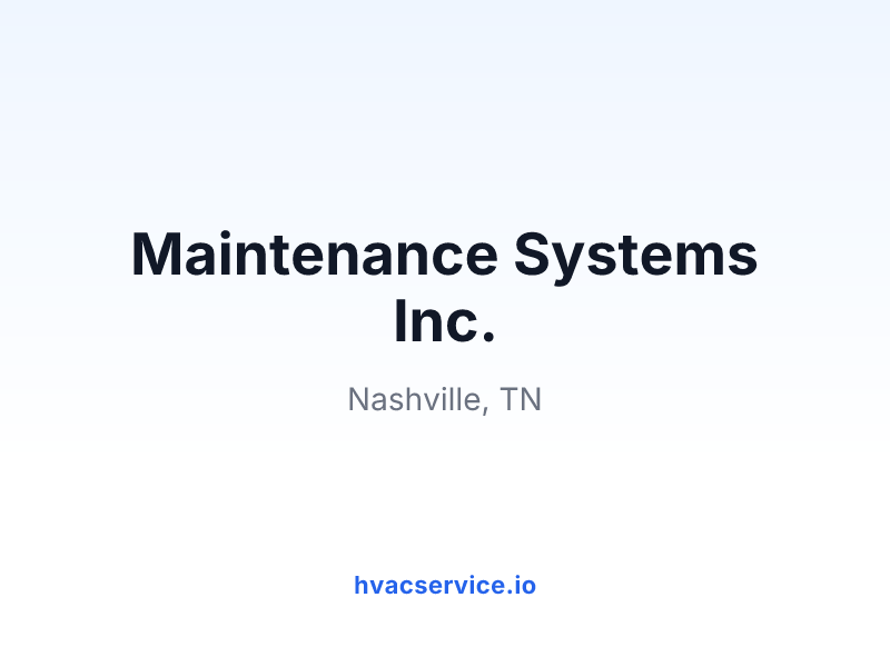 Maintenance Systems Inc.