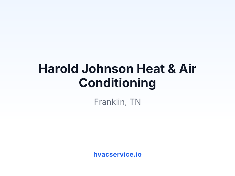 Harold Johnson Heat & Air Conditioning
