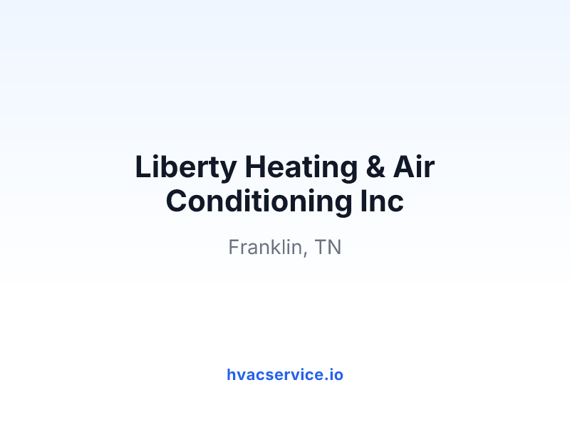 Liberty Heating & Air Conditioning Inc