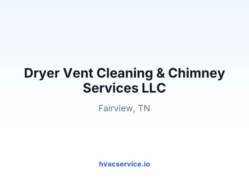 Dryer Vent Cleaning & Chimney Services LLC