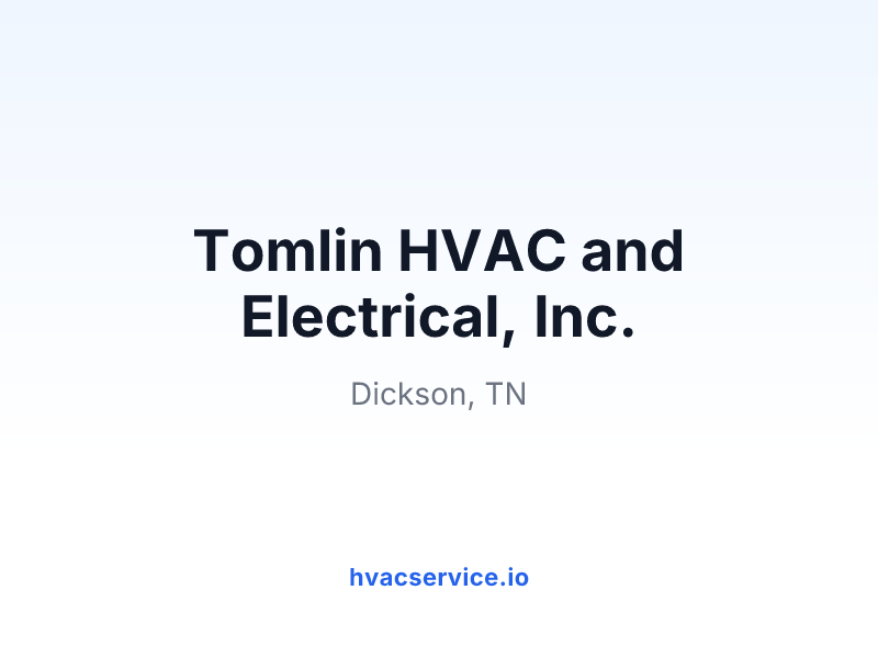 Tomlin HVAC and Electrical, Inc.