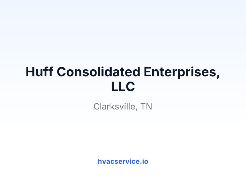 Huff Consolidated Enterprises, LLC