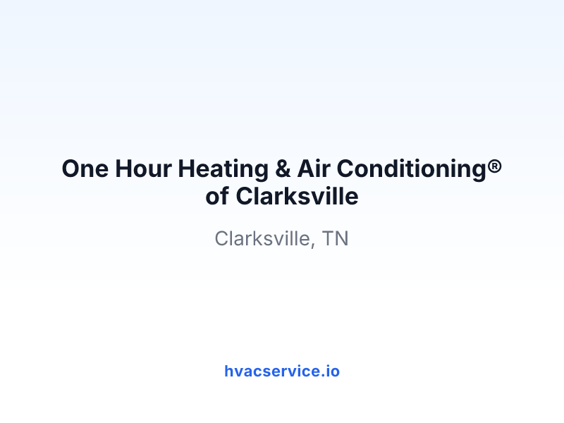One Hour Heating & Air Conditioning® of Clarksville