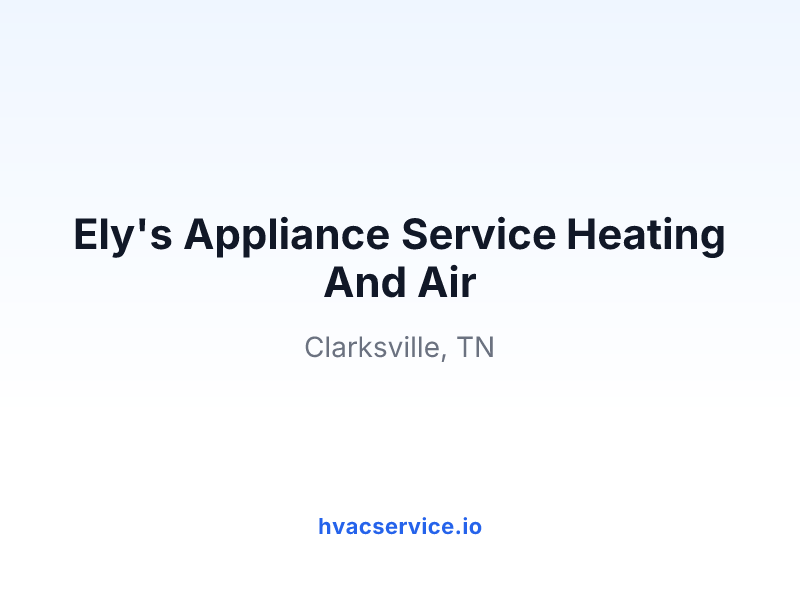 Ely's Appliance Service Heating And Air