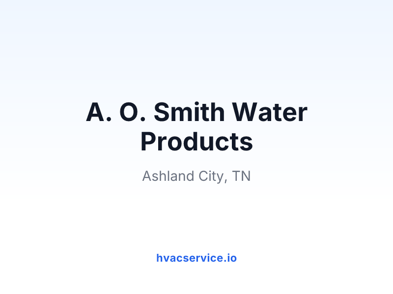 A. O. Smith Water Products