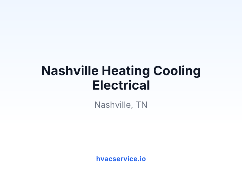 Nashville Heating Cooling Electrical