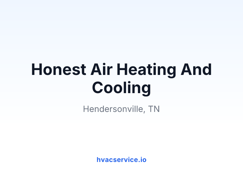 Honest Air Heating And Cooling