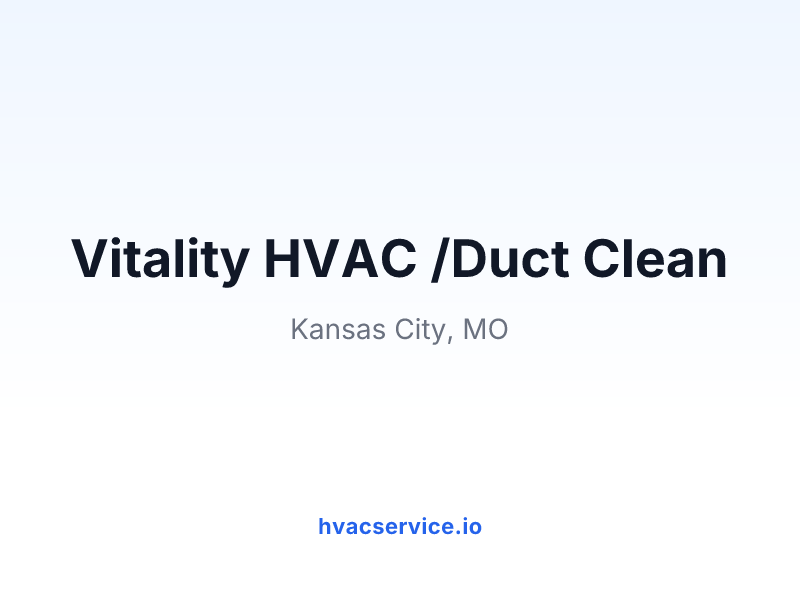Vitality HVAC /Duct Clean