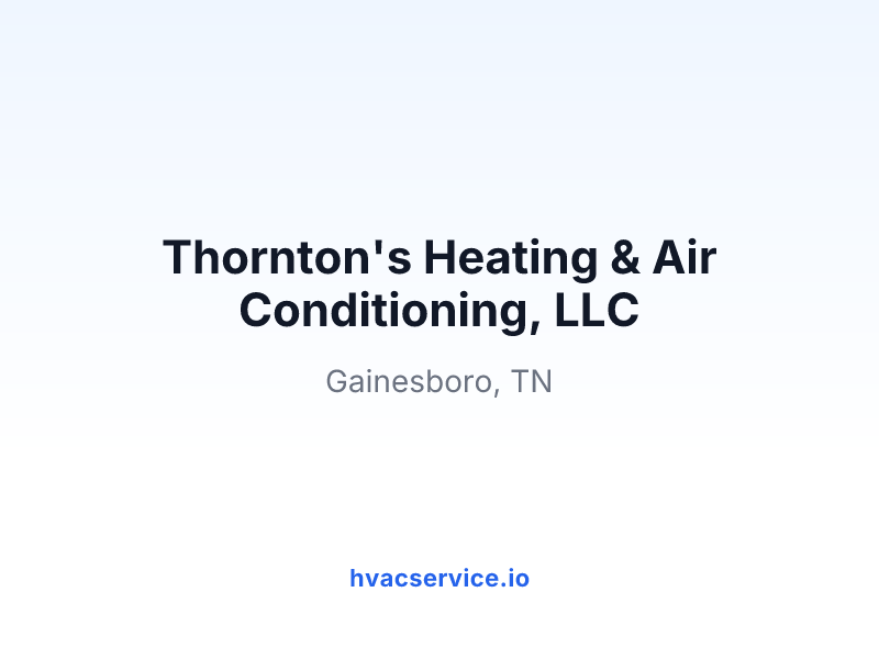 Thornton's Heating & Air Conditioning, LLC