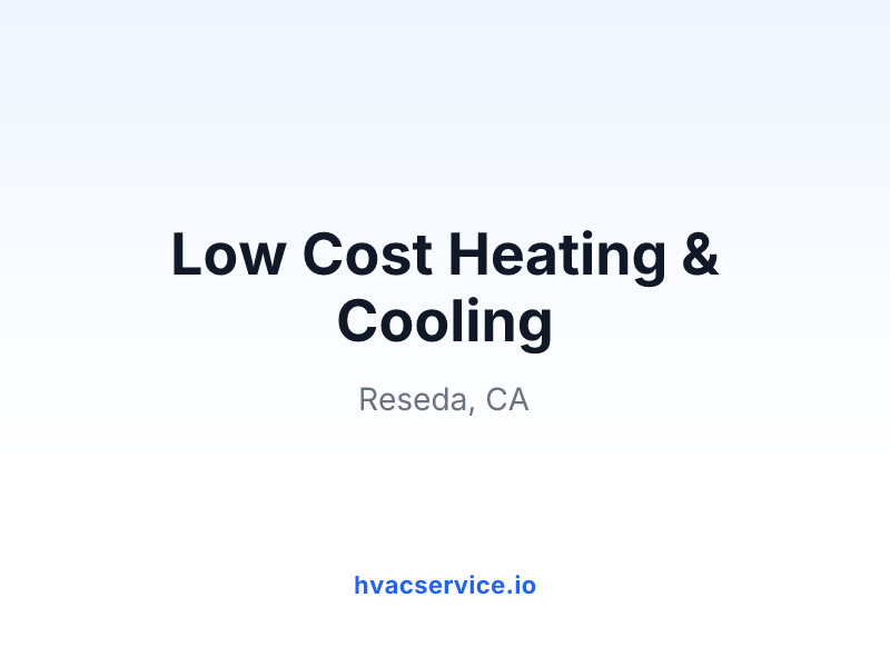 Low Cost Heating & Cooling