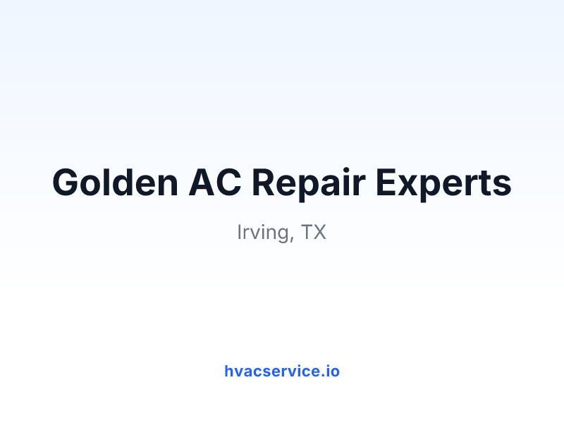 Golden AC Repair Experts