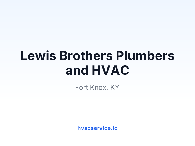 Lewis Brothers Plumbers and HVAC