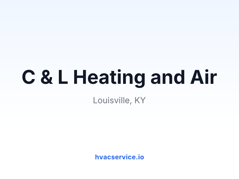C & L Heating and Air