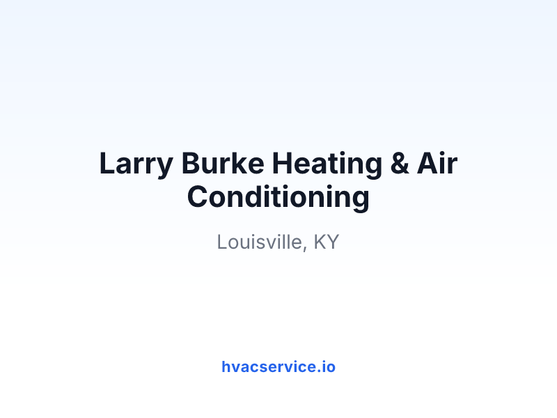 Larry Burke Heating & Air Conditioning