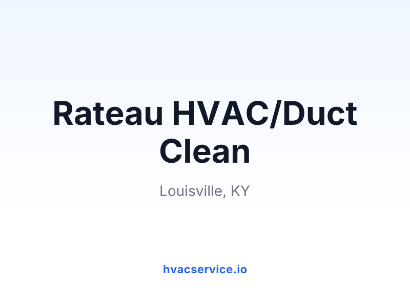 Rateau HVAC/Duct Clean