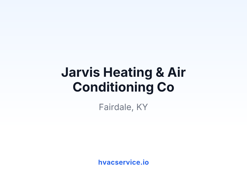 Jarvis Heating & Air Conditioning Co