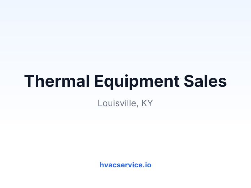Thermal Equipment Sales