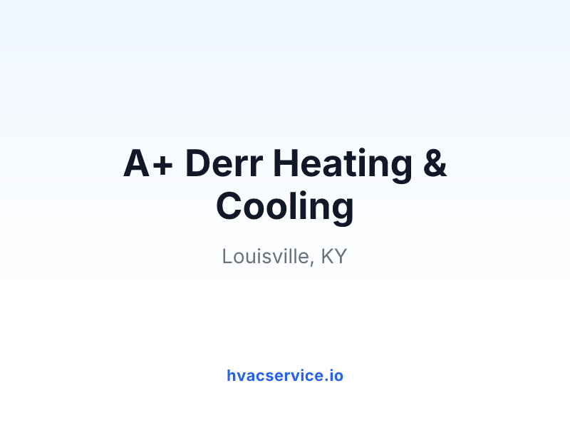 A+ Derr Heating & Cooling