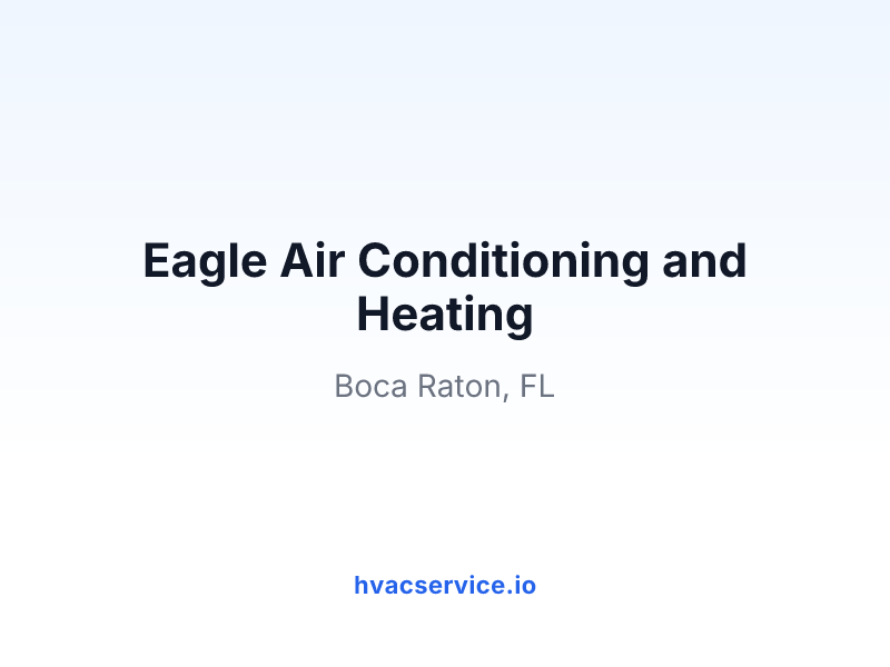 Eagle Air Conditioning and Heating