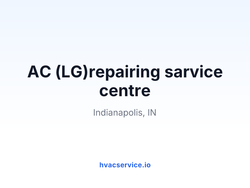 AC (LG)repairing sarvice centre