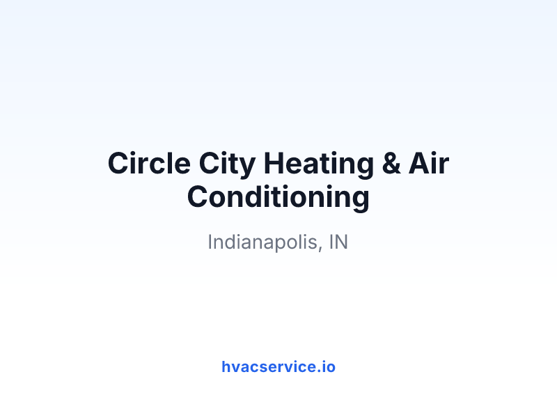 Circle City Heating & Air Conditioning