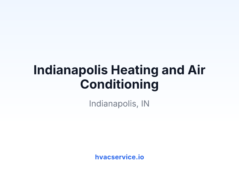 Indianapolis Heating and Air Conditioning