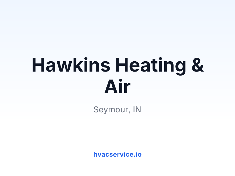 Hawkins Heating & Air